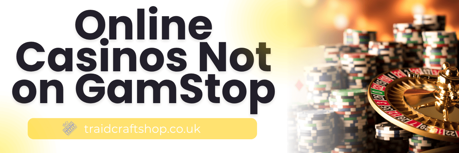 Exploring Non Gamcare Casinos What You Need to Know